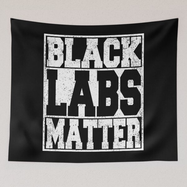 Item preview, Black Labs Matter designed and sold by ARTZ84.