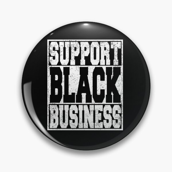Item preview, Support Black Business designed and sold by ARTZ84.