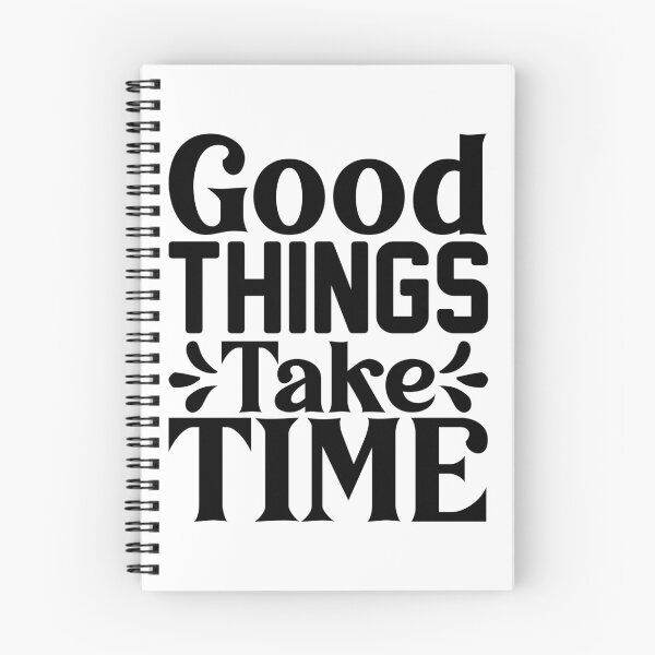 Item preview, Good things take time designed and sold by sweetanndspooky.