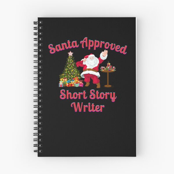 Item preview, Santa Approved Short Story Writer - Black Background designed and sold by TheKnightWriter.