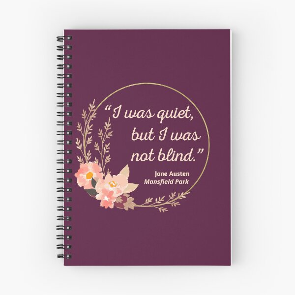 Item preview, Mansfield Park Quote I - Cute Style designed and sold by Lemon Pepper.
