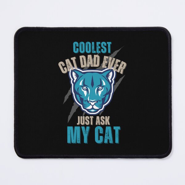 Item preview, Coolest Cat Dad Ever Just Ask My Cat designed and sold by NinniSilver.