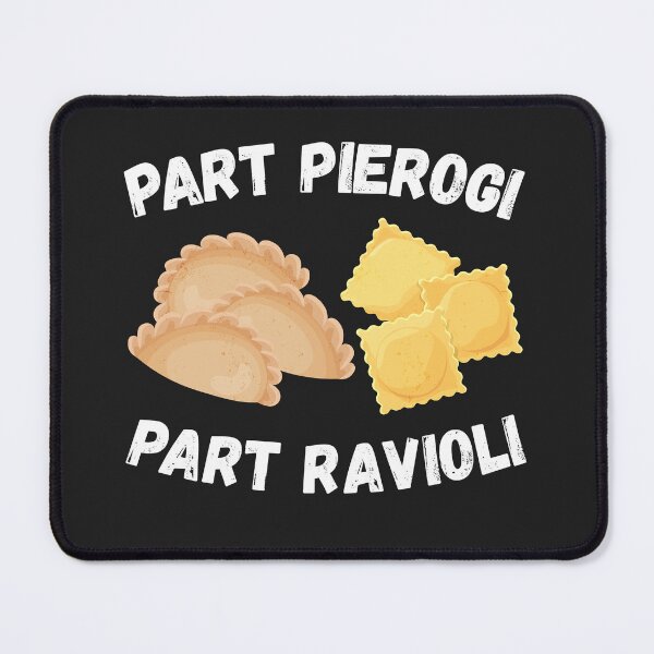 Item preview, Part Pierogi Part Ravioli Funny Italian Polish Pride Cute designed and sold by cvt01.