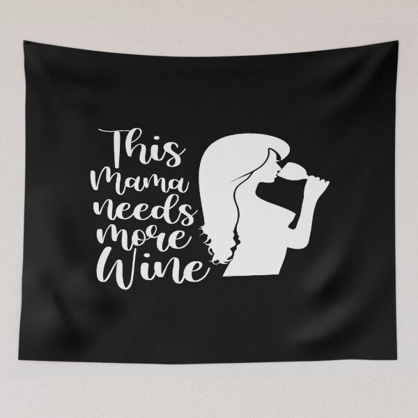 Item preview, This mama needs more wine designed and sold by phassystore.