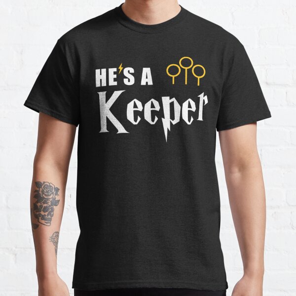 Funny He's A Keeper - Cute Couples Statement Classic T-Shirt