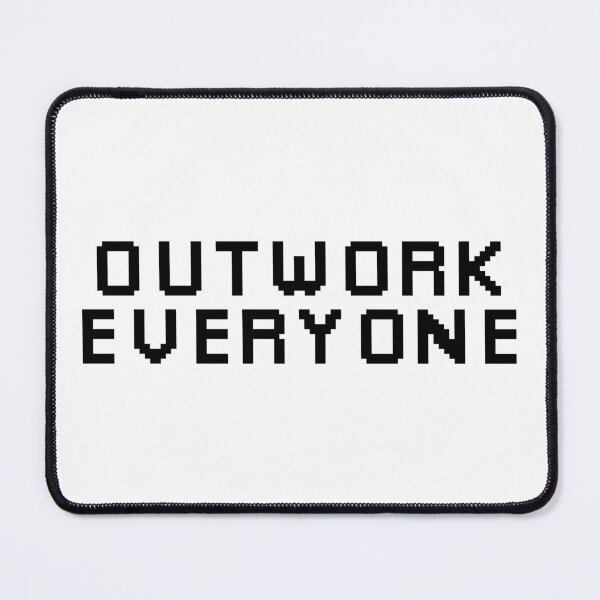 Item preview, Outwork Everyone | Motivational Mantra Quote designed and sold by MotivationSpark.
