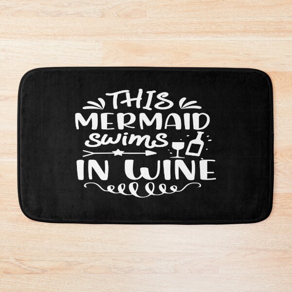 Item preview, This Mermaid Swims In Wine designed and sold by phassystore.