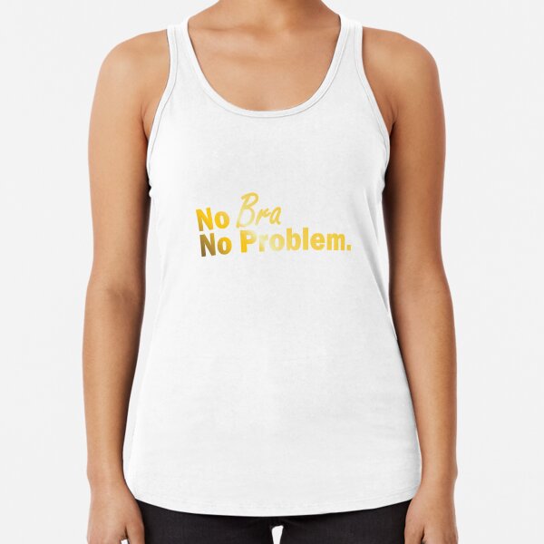 No Bra Day Tank Tops for Sale