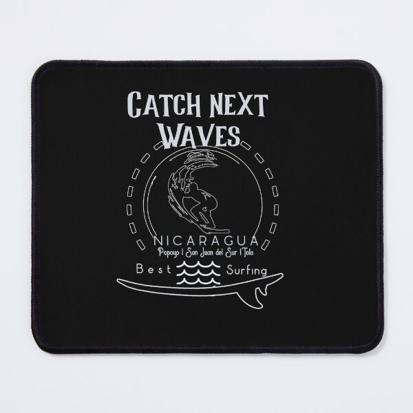 Item preview, Catch Next Waves -Nicaragua Surfing designed and sold by surfcrowd.