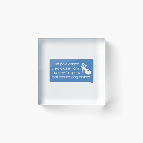 Item preview, Pole Dance quote Bumper Sticker | I like pole dance because I am too sexy for  sports that require long clothes designed and sold by Soratern.