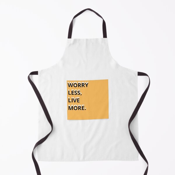 Item preview, Worry less live more designed and sold by Design Kingdom.