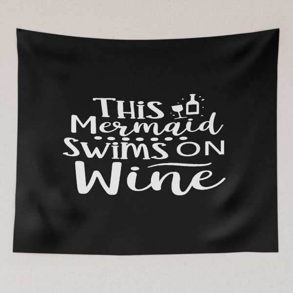 Item preview, This Mermaid Swims on Wine designed and sold by phassystore.