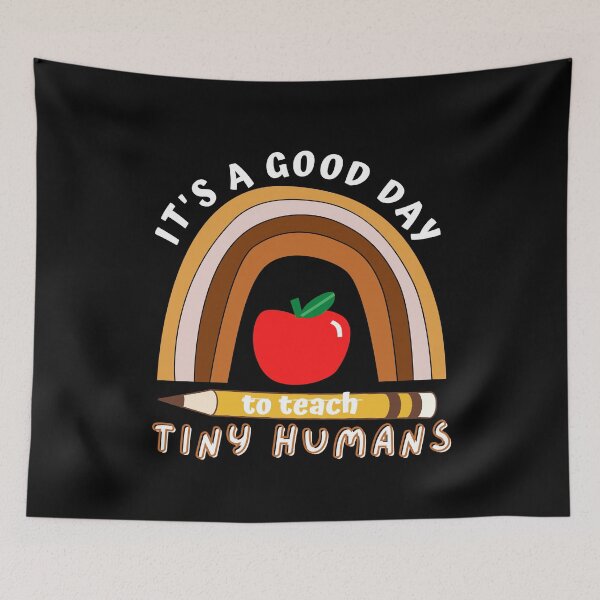 Item preview, It's A Good Day To Teach Tiny Humans Pre-K teacher designed and sold by Sasikharn.