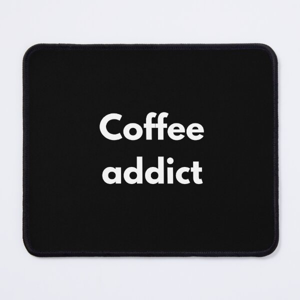 Artikelvorschau, Kaffeesüchtiger entworfen und verkauft von Dyxxe.