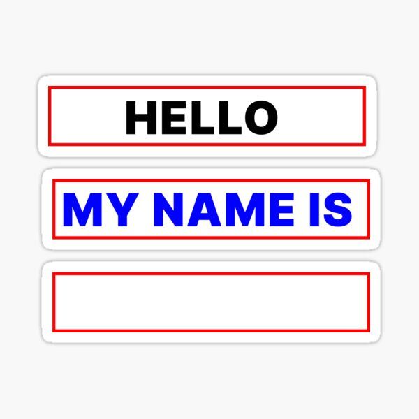  hello my name is blank sticker for sale by saskdesigner redbubble