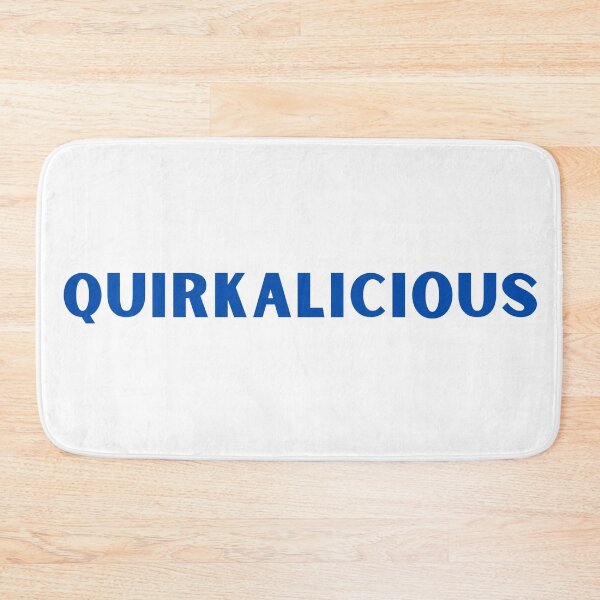 Item preview, QUIRKALICIOUS designed and sold by JRHarshman.