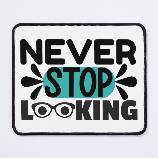 Item preview, Ner Stop Looking designed and sold by Kamzzi.