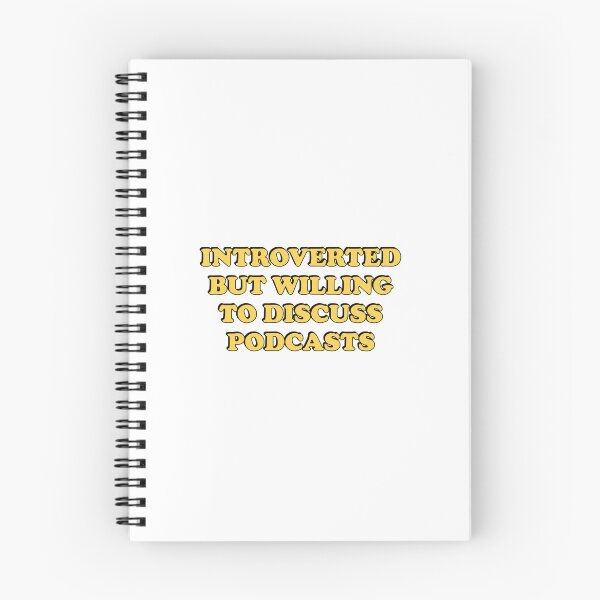 Item preview, Introverted But Willing To Discuss Podcasts  designed and sold by Inspirationmotivation.