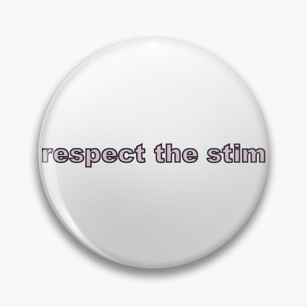 Item preview, respect the stim sticker designed and sold by romanticalrj.