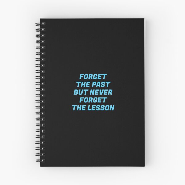 Item preview, Forget the past but never forget the lesson designed and sold by Inspirationmotivation.