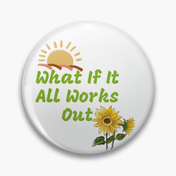 Item preview, what if it all works out, That's Fine Sticker designed and sold by Ndli.