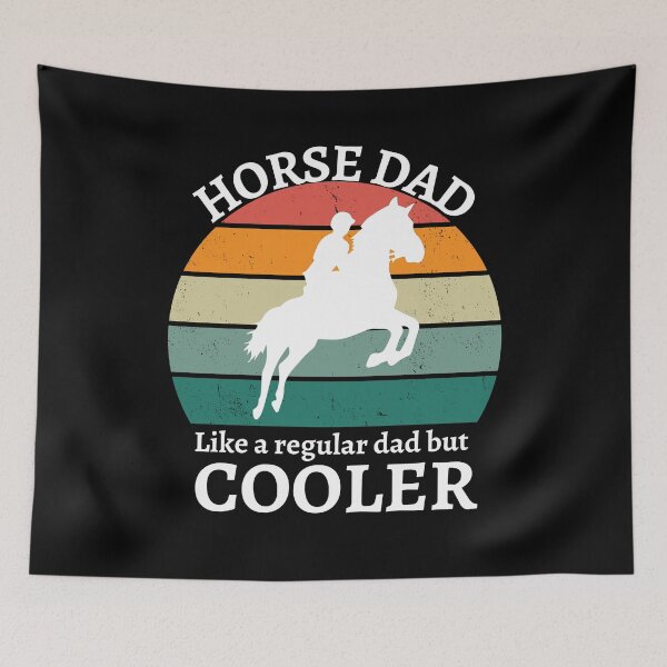 Item preview, Horse Dad Like A Regular Dad But Cooler designed and sold by Katherine Winner.