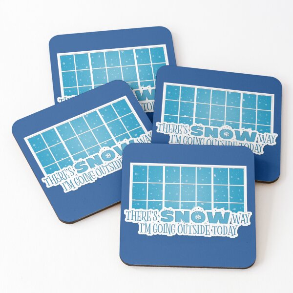 Item preview, There's Snow Way I'm Going Outside Today designed and sold by Matt Acton.