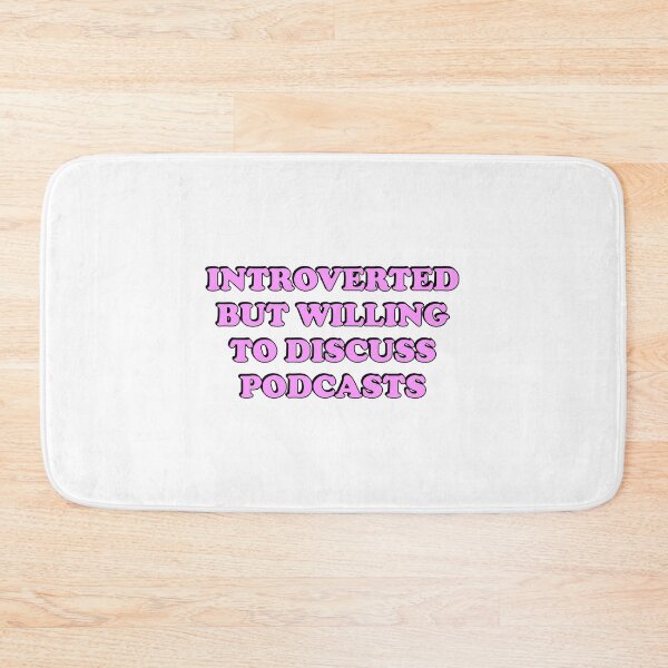 Item preview, Introverted But Willing To Discuss Podcasts - Funny Podcaster designed and sold by Inspirationmotivation.