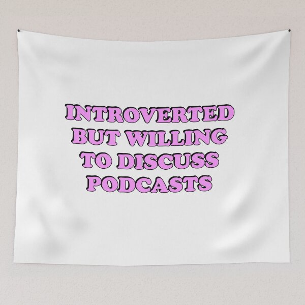 Item preview, Introverted But Willing To Discuss Podcasts - Funny Podcaster designed and sold by Inspirationmotivation.