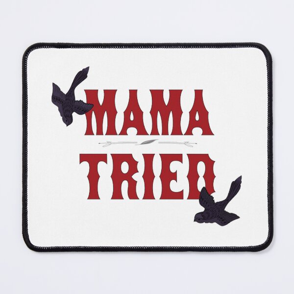 Item preview, Mama Tried designed and sold by daffodils7.