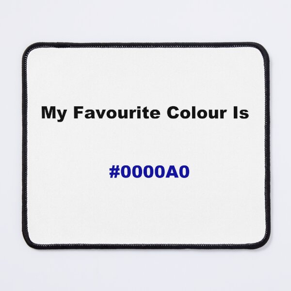 Item preview, My Favourite Colour Is #0000A0 designed and sold by kiippers.