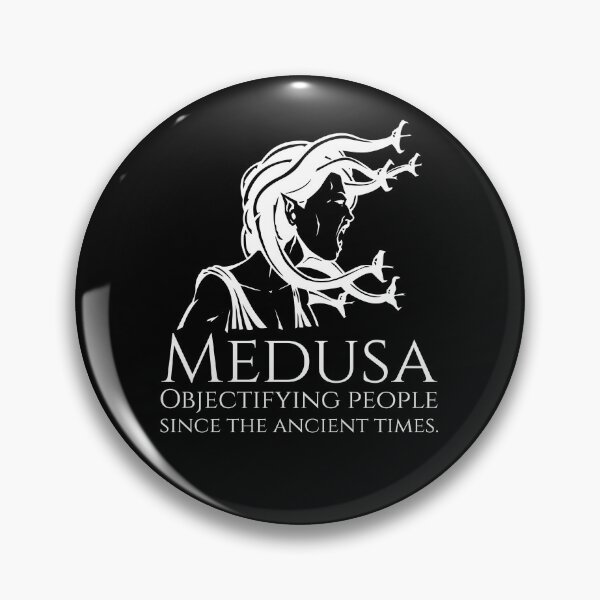 Item preview, Medusa - Objectifying people since the ancient times. - Greek Mythology designed and sold by Styrman.