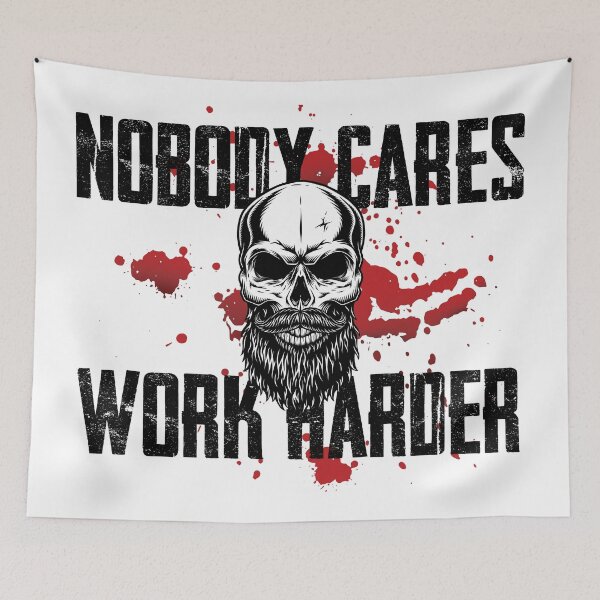 Item preview, Nobody Cares, Work Harder designed and sold by haptixdesign.