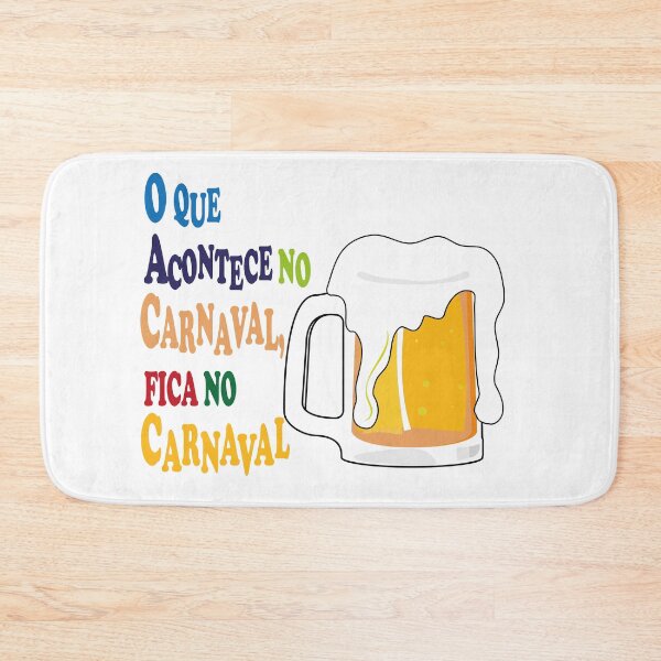 Item preview, O que acontece no carnaval fica no carnaval designed and sold by GirlaineSQ.