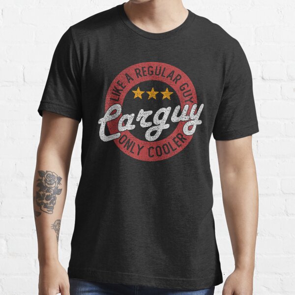 "Cool Car Guy Carguy Retro Sarcastic" Tshirt for Sale by