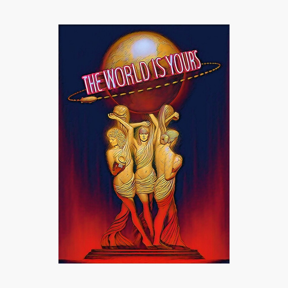 Scarface The World is Yours Statue #14 Poster
