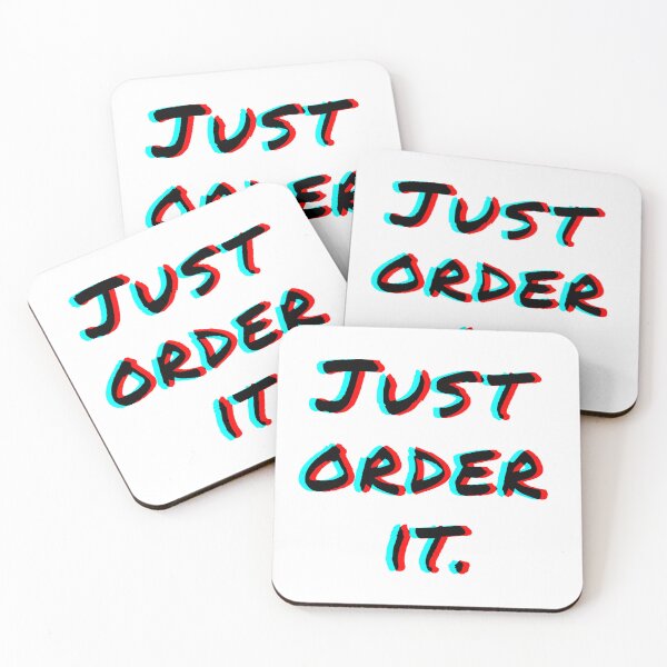 Item preview, "Just Order It" Black 3D Text - Funny Shopping Addict Quote designed and sold by mikeymadness.