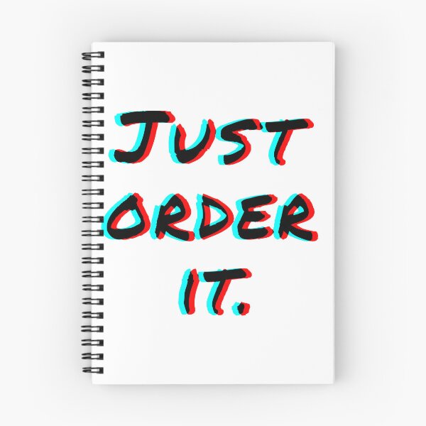Item preview, "Just Order It" Black 3D Text - Funny Shopping Addict Quote designed and sold by mikeymadness.