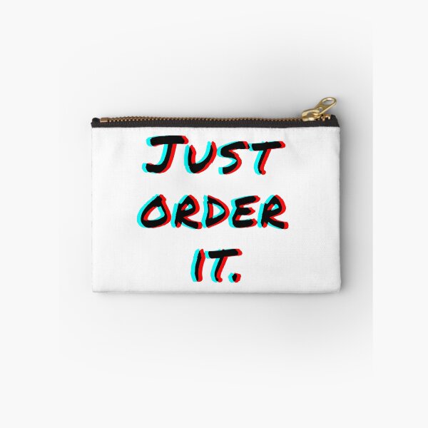 Item preview, "Just Order It" Black 3D Text - Funny Shopping Addict Quote designed and sold by mikeymadness.