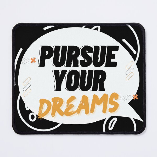 Item preview, pursue your dreams because life is short and can't be wasted designed and sold by DFL-store.