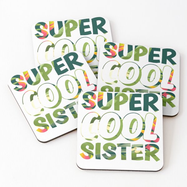 Item preview, Super Cool Sister designed and sold by Metabax.