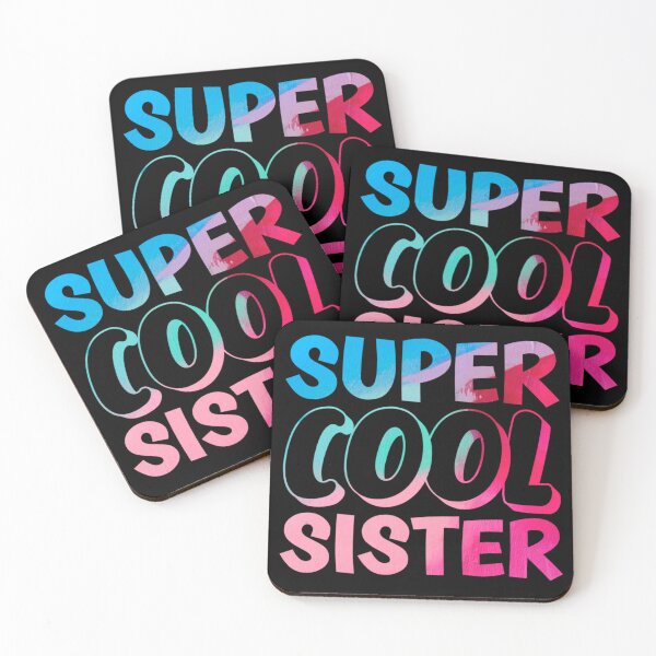 Item preview, Super Cool Sister designed and sold by Metabax.
