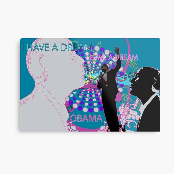 I have a dream... Metal Print