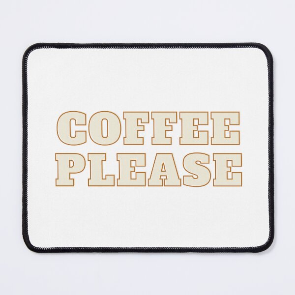 Item preview, coffee please designed and sold by ShopofAll.