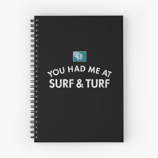 Item preview, You Had Me At Surf & Turf designed and sold by twHistory.