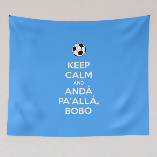 Item preview, Keep calm & Andá pa'allá, Bobo (Messi quote, Quatar 2022) designed and sold by frikybomb.