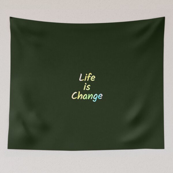 Item preview, Life is Change designed and sold by Amanda1775.