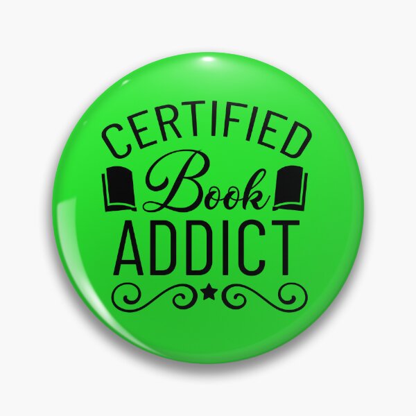 Item preview, Certified Book Addict. Funny Reading Quote, Book Lover, Librarian designed and sold by DesignHouse07.