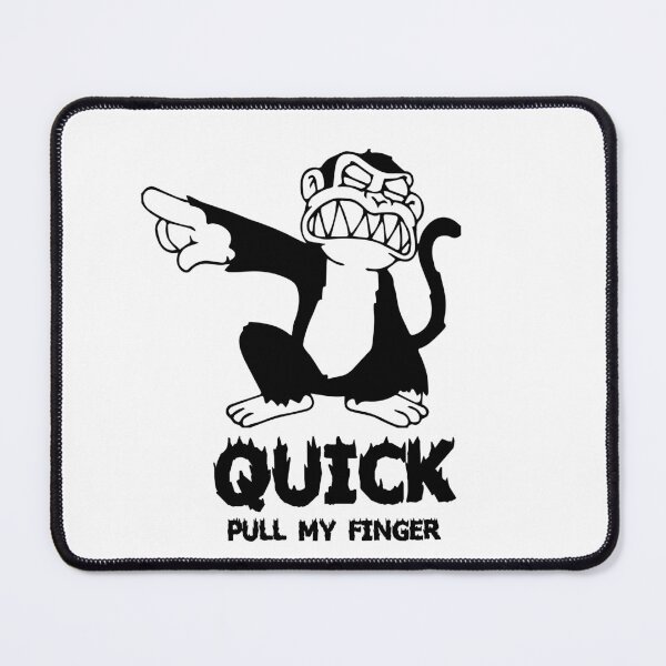 Item preview, Quick...pull my finger. designed and sold by ACAltCreations.