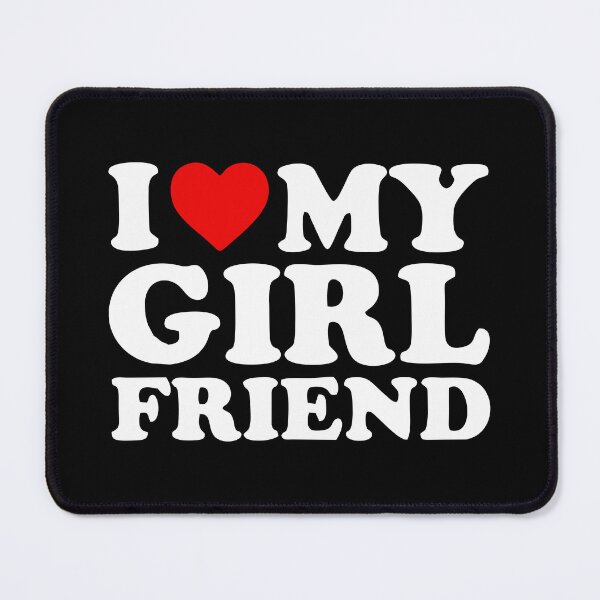 Item preview, I Love My Girlfriend Shirt I Heart My Girlfriend Shirt GF white copy designed and sold by SuneeKeiko.